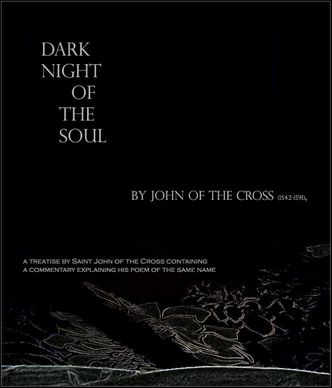 dark night of the soul The paperback of the the dark night of the soul: a psychiatrist explores the connection between darkness and spiritual growth by gerald g may at barnes. dark night of the soul The paperback of the the dark night of the soul: a psychiatrist explores the connection between darkness and spiritual growth by gerald g may at barnes.