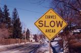 Curves Slow Ahead