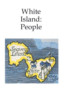 White Island: People