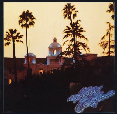 'Hotel California' ~ The Eagles (Vinyl Album)