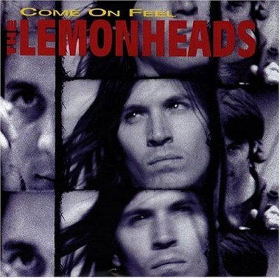 'Come On Feel' - The Lemonheads