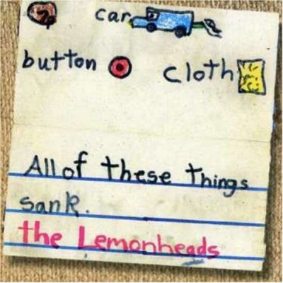 'Car, Button, Cloth' - The Lemonheads