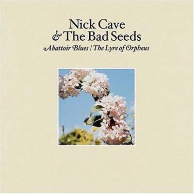 'Abattoir Blues / The Lyre of Orpheus' - Nick Cave & The Black Seeds