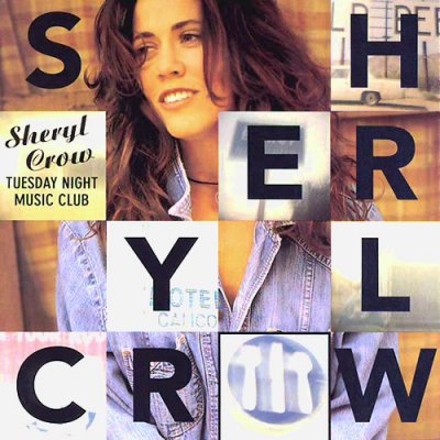 'Tuesday Night Music Club' - Sheryl Crow