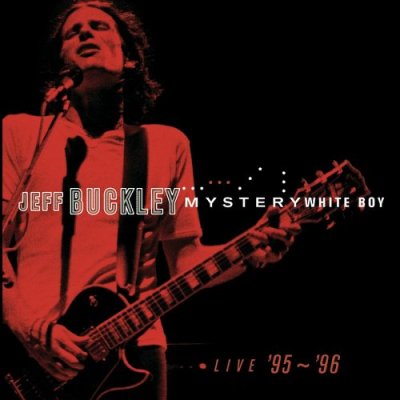 'Mystery White Boy' - Jeff Buckley
