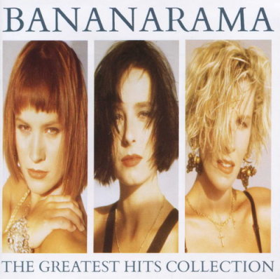 'The Greatest Hits Collection' - Bananarama