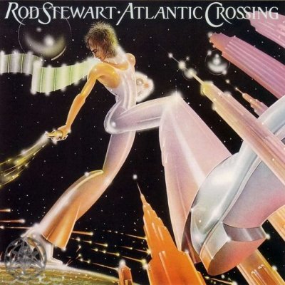'Atlantic Crossing' ~ Rod Stewart (Vinyl Album)