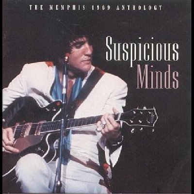 'Suspicious Minds - The Memphis 1969 Anthology' - Elvis Presley