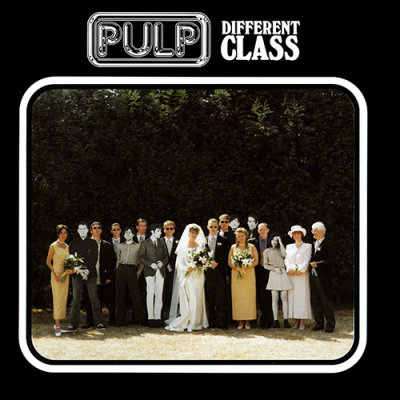 'Different Class' - Pulp