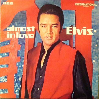 'Almost In Love' - Elvis Presley