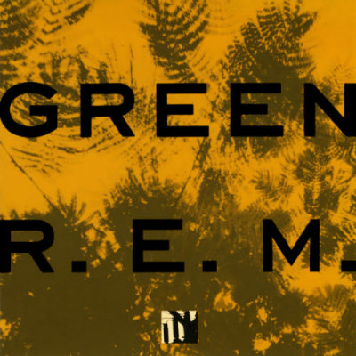 'Green' ~ R.E.M.