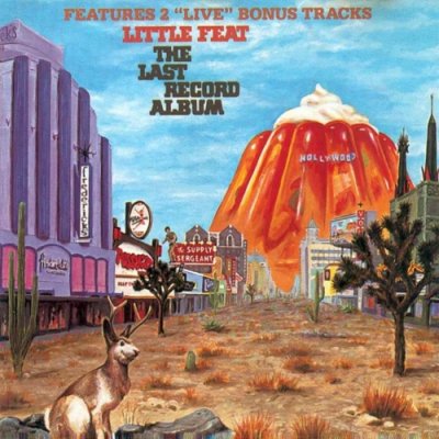 'The Last Record Album' ~ Little Feat (Vinyl Album)