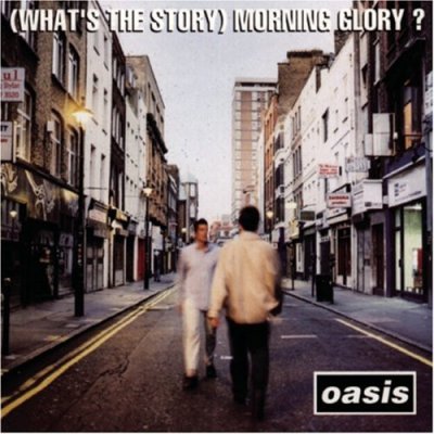 '(What's The Story) Morning Glory?' - Oasis