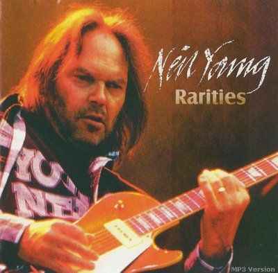 'Rarities' - Neil Young