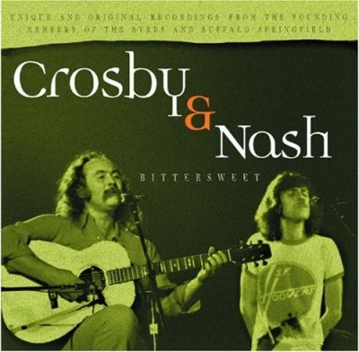 'Bittersweet' - David Crosby & Graham Nash