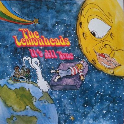 'It's All True' - The Lemonheads