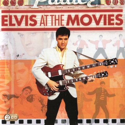 'Elvis At The Movies' ~ Elvis Presley (Double CD)