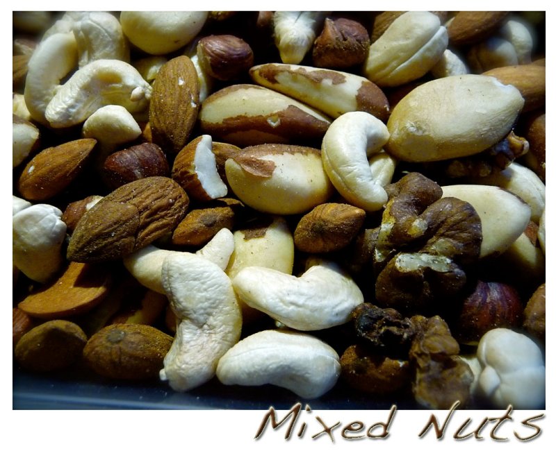 # 21 ~ Mixed Nuts