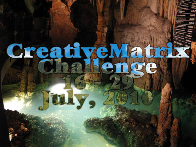 Creative Matrix Challenge 16 to 29 July 2010