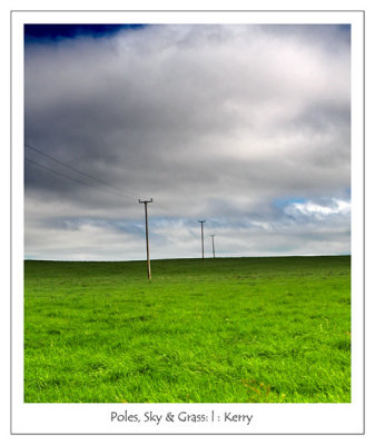Poles, Sky & Grass, Kerry