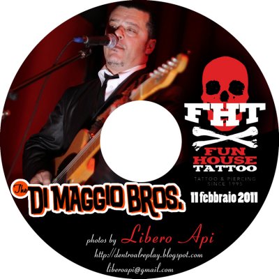 The Di Maggio Bros. @ Fun House Tattoo Club - 11/02/2011
