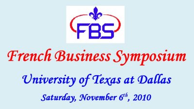 2010 - French Business Symposium at University of Texas at Dallas