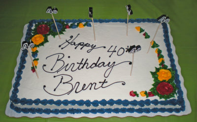 Brent's 40th Birthday 2009