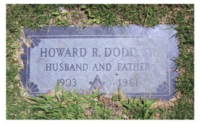 Howard Richard Dodd was born, 18 March 1903. He married, Nellie A. Seabolt, and together shared at least one child. Howard is buried next to his wife in Rose Hills Cemetery, Whittier, California. This photograph comes to us courtesy of, Kay Flemming.