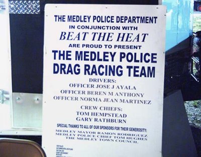 2008 - the Medley Police Drag Racing Team participating at Countyline Dragway