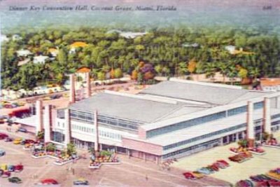 1954 - the Dinner Key Convention Hall at Coconut Grove