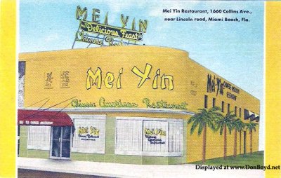 1950's - Mei Yin Chinese American Restaurant, 1660 Collins Avenue, Miami Beach