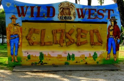 Wild West ....CLOSED