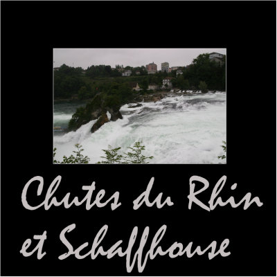 Le Rhin et Schaffhouse