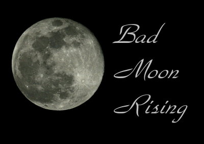 M IS FOR MOON - BAD MOON RISING