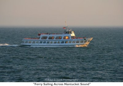 025  Ferry Sailing Across Nantucket Sound.jpg
