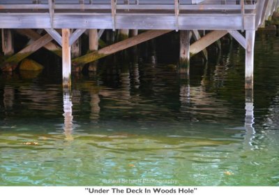 118  Under The Deck In Woods Hole.jpg