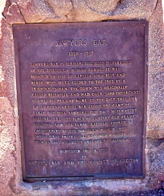 Historial Marker In Sawyer's Bar ( Rarely Used As A Resupply Today Along The PCT