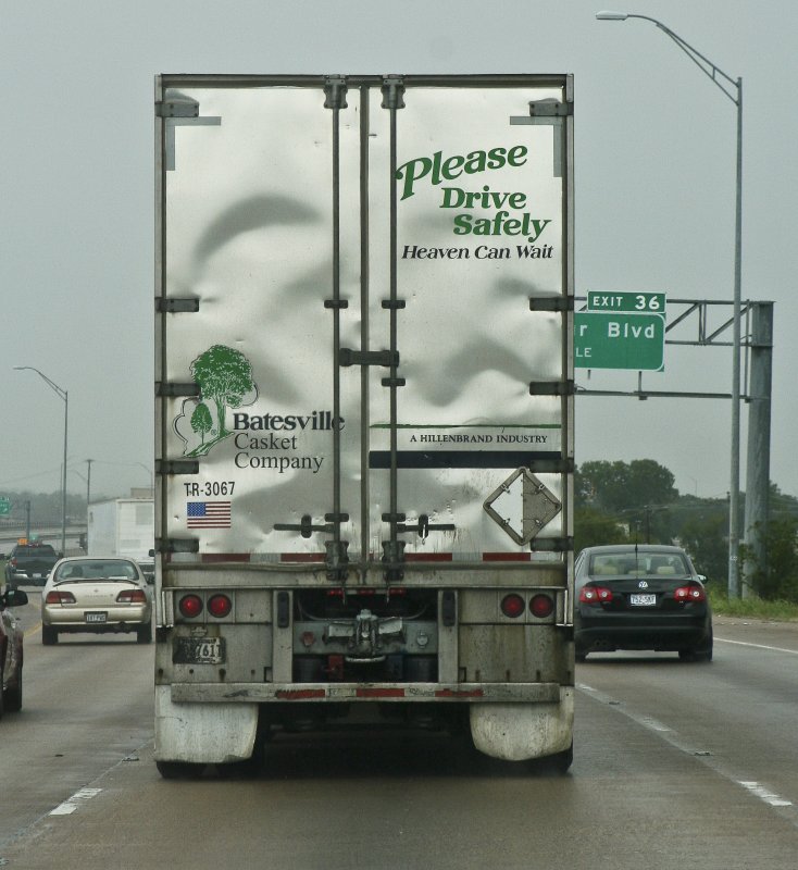 Please drive safely.  Heaven can wait.