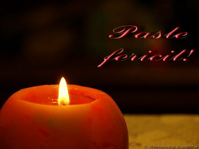 Paste fericit ! Happy Easter!