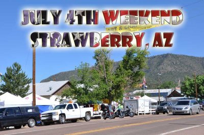 July 4, 2010 Weekend in Strawberry, AZ