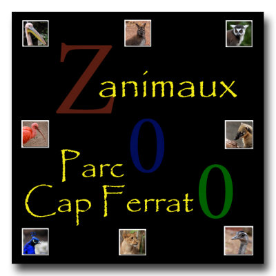 Zoo-Parc Cap Ferrat  - Alpes Maritimes