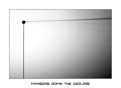 Hanging down from the ceiling