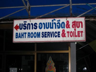Our room cost more than a Baht, those must be really cheap....