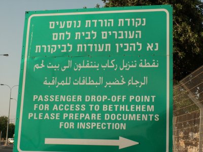 Sign at Bethlehem security terminal
