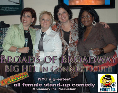 Comedy Pie Productions Presents... BROADS of BROADWAY
