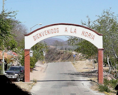 Entering the Village of La Noria
