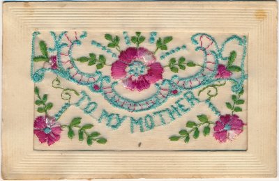 Embroidered Silk Greeting Card Sent from France during first world war