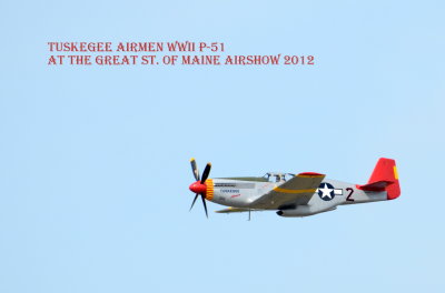 The Great St. of Maine Airshow  - CAF Red Tail Squadron - P-51C Mustang