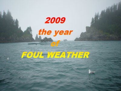2009 Alaska Fishing a bad weather year