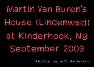Martin Van Burens House (Lindenwald) at Kinderhook, NY cover page.